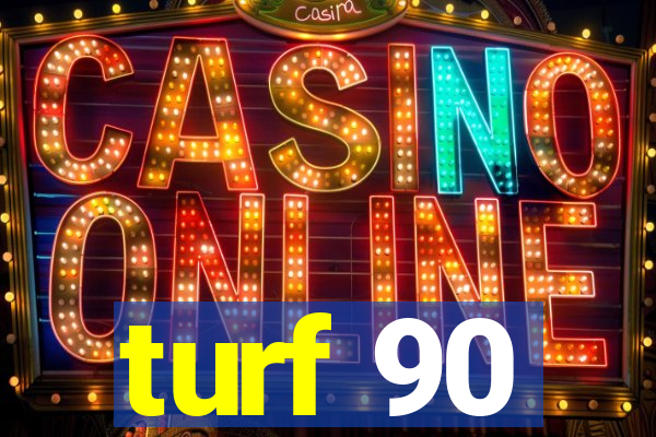 turf 90